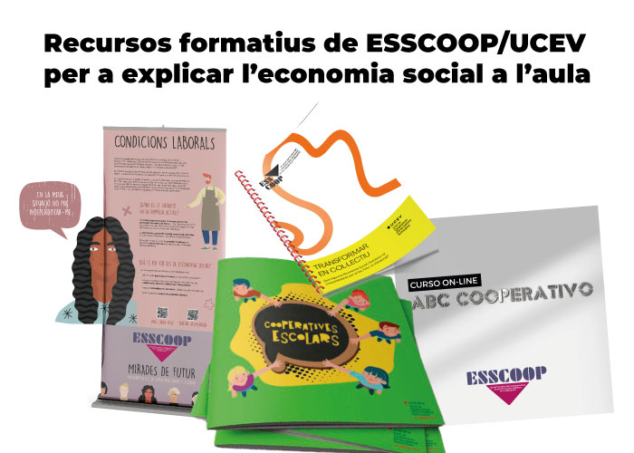 Sol·licita els recursos formatius de la UCEV per a explicar l’economia social a l’aula